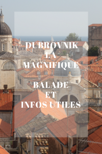Dubrovnik la Magnifique