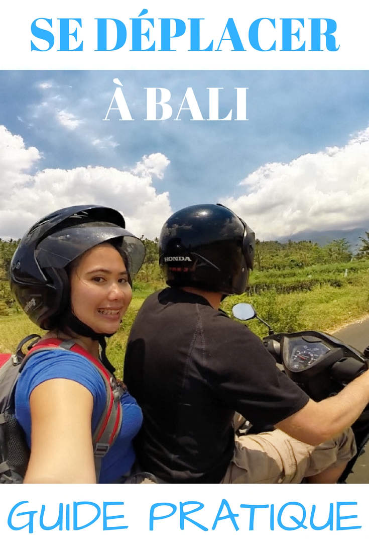 Se déplacer à Bali en Indonésie : guide pratique
