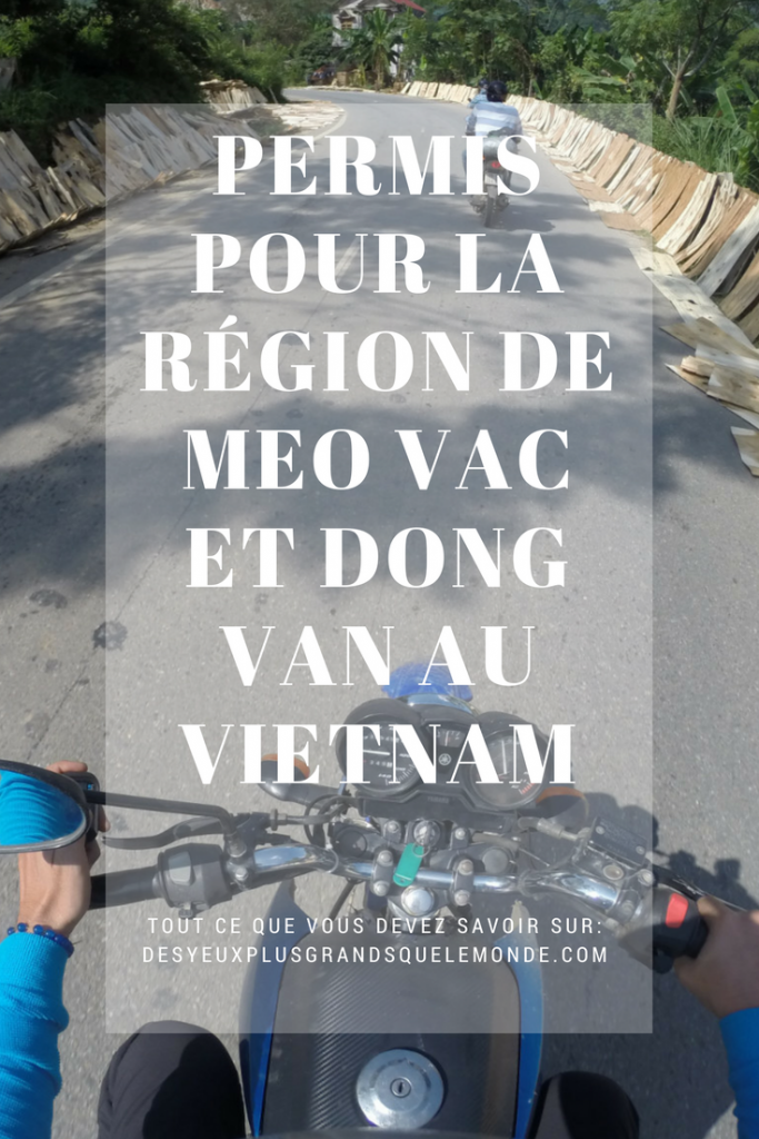 Permis pour la région de Meo Vac et Dong Van au Vietnam